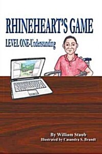 Rhinehearts Game: Level One-Understanding (Hardcover)