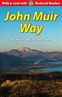John Muir Way : A Scottish Coast-to-coast Route (Spiral Bound)