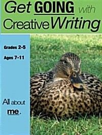 All about Me: Get Going with Creative Writing Series (Us English Edition) Grades 2-5 (Paperback)