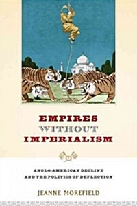 Empires Without Imperialism (Hardcover)