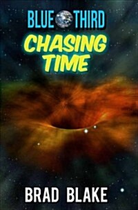 Blue Third - Chasing Time: Second Edition (Paperback)