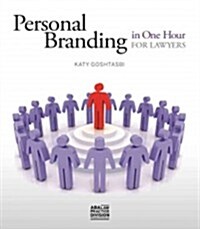 Personal Branding in One Hour for Lawyers (Paperback)