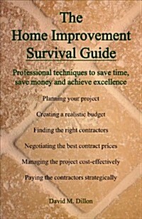 The Home Improvement Survival Guide (Paperback)