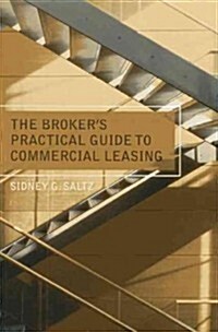 The Brokers Practical Guide to Commercial Leasing (Paperback)
