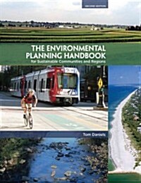 The Environmental Planning Handbook for Sustainable Communities and Regions (Paperback, 2)