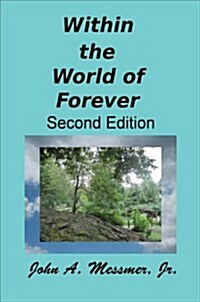 Within the World of Forever: Second Edition (Paperback)