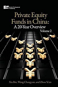 Private Equity Funds in China: A 20-Year Overview (Hardcover)