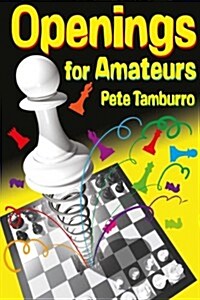 Openings for Amateurs (Paperback)