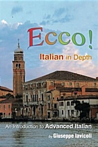 Ecco!: An Introduction to Advanced Italian (Paperback)