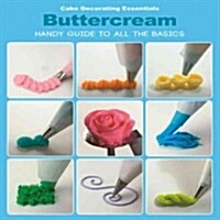 Cake Decorating Essentials: Buttercream (Paperback)