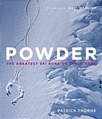 Powder: The Greatest Ski Runs on the Planet (Hardcover)