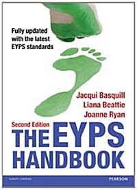 The EYPS Handbook : A standard-by-standard guide to the Early Years Professional Status (Paperback, 2 ed)