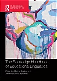 The Routledge Handbook of Educational Linguistics (Hardcover)
