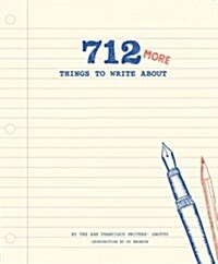712 More Things to Write about (Paperback)