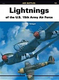 Lightnings of the U.s. 15th Army Air Force (Paperback)