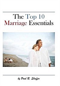 The Top 10 Marriage Essentials (Hardcover)