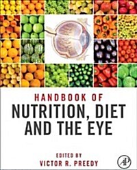 Handbook of Nutrition, Diet, and the Eye (Hardcover)