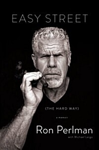 Easy Street (the Hard Way) : A Memoir (Hardcover)