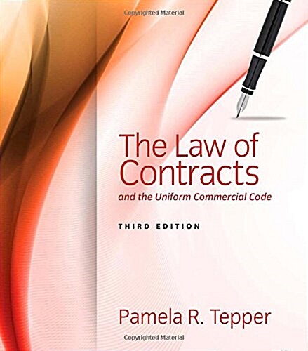 The Law of Contracts and the Uniform Commercial Code (Paperback, 3)