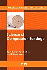 Science of Compression Bandages (Hardcover)