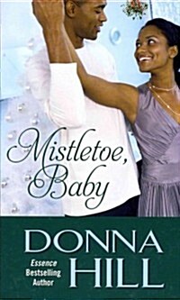 Mistletoe, Baby (Hardcover, Large Print)