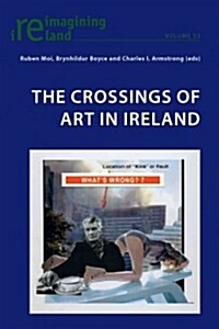 The Crossings of Art in Ireland (Paperback)