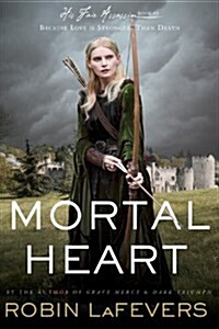 Mortal Heart (Hardcover)