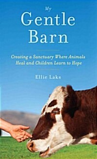 Gentle Barn: A Place of Hope (Hardcover)