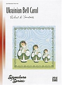 Ukrainian Bell Carol: Sheet (Paperback)