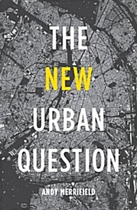 The New Urban Question (Hardcover)