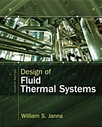 Design of Fluid Thermal Systems (Paperback, 4)