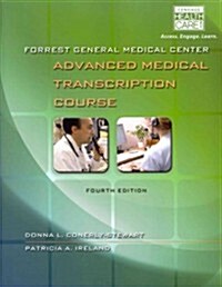 Forrest General Medical Center Advanced Medical Transcription Course: Advanced Healthcare Documentation Specialty Course (Paperback, 4)