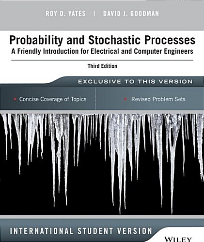 Probability and Stochastic Processes (Paperback, 3rd, International Student Version)