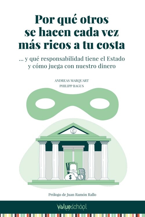 Por que otros se hacen cada vez mas ricos a tu costa (Paperback, Spanish Edition)