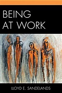 Being at Work (Paperback)