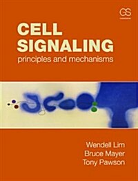 Cell Signaling: Principles and Mechanisms [With Poster] (Paperback)