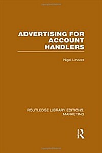 Advertising for Account Holders (RLE Marketing) (Hardcover)