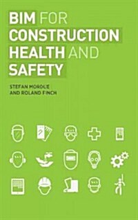 Bim for Construction Health and Safety (Paperback)