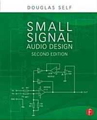 Small Signal Audio Design (Paperback, 2 New edition)