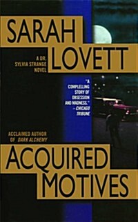 Acquired Motives: A Dr. Silvia Strange Novel (Paperback)