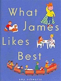 What James Likes Best (Paperback)