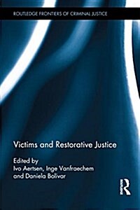 Victims and Restorative Justice (Hardcover)