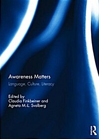 Awareness Matters : Language, Culture, Literacy (Hardcover)