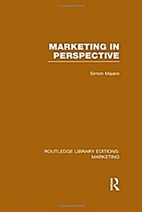 Marketing in Perspective (RLE Marketing) (Hardcover)