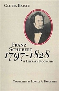 Franz Schubert 1797-1828 (Paperback)