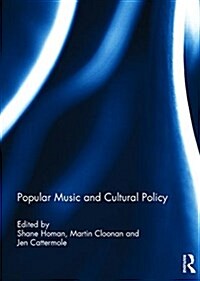 Popular Music and Cultural Policy (Hardcover)