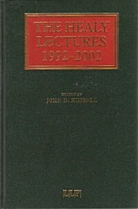 The Healy Lectures 1992-2002 : Texts of the Biennial Nichalas J. Healy Lectures Given at New York University Law School (Hardcover)