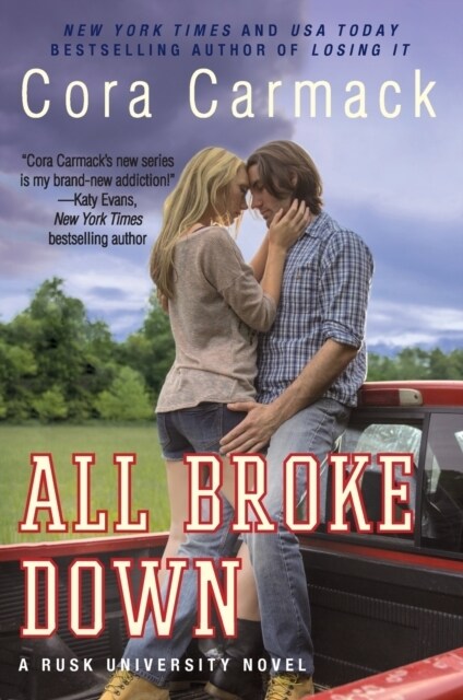 All Broke Down: A Rusk University Novel (Paperback)