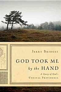 God Took Me by the Hand (Hardcover)