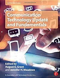 Communication Technology Update and Fundamentals (Hardcover, 14 Rev ed)